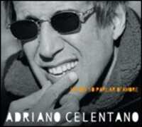 CD Io non so parlar d'amore (Digipack) Adriano Celentano