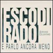 CD Esco di rado e parlo ancora meno Adriano Celentano