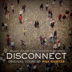 CD Disconnect (Colonna sonora) Max Richter