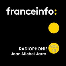 CD Radiophonie vol.10 Jean-Michel Jarre