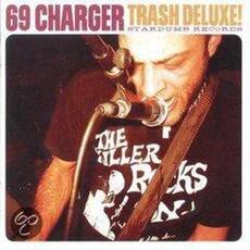 Vinile Trash Deluxe! Sixtynine Charger