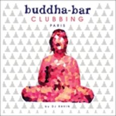 CD Buddha Bar Clubbing Paris