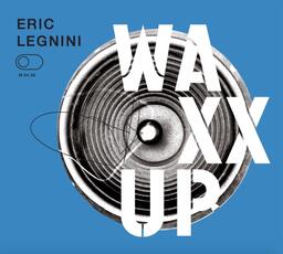CD Waxx up Eric Legnini