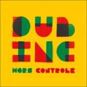 Vinile Hors-Contrôle Dub Incorporation