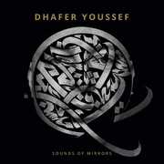 CD Sounds of Mirrors Dhafer Youssef