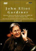 Film John Eliot Gardiner. Johan Sebastian Bach. Cantata in BWV 63