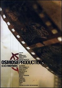 Osmose Productions. Noisy Motions recensioni del pubblico MYmovies