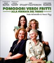 Film Pomodori verdi fritti alla fermata del treno Jon Avnet