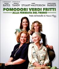 Film Pomodori verdi fritti alla fermata del treno Jon Avnet