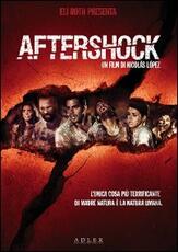 Film Aftershock Nicolás López