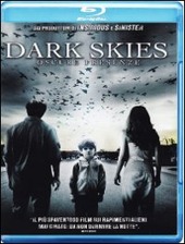 Copertina  Dark skies : oscure presenze [videoregistrazione]