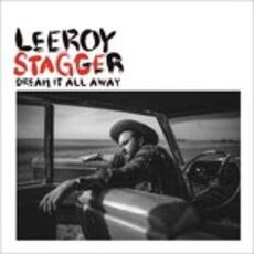 CD Dream it All Away Leeroy Stagger