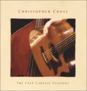 Vinile Cafe Carlyle Sessions Christopher Cross