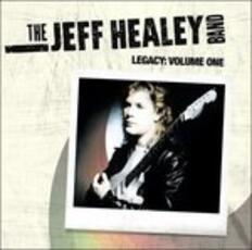 Vinile Legacy. Volume One Jeff Healey (Band)