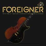 CD With the 21st Century Symphony Orchestra and Chorus Foreigner