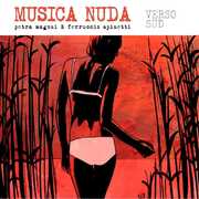 CD Musica nuda. Verso Sud Petra Magoni Ferruccio Spinetti