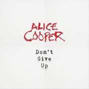 Vinile Don't Give Up Alice Cooper