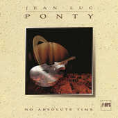 CD No Absolute Time Jean-Luc Ponty