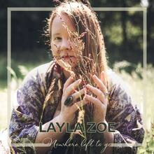 CD Nowhere Left To Go Layla Zoe
