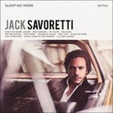 CD Sleep No More Jack Savoretti