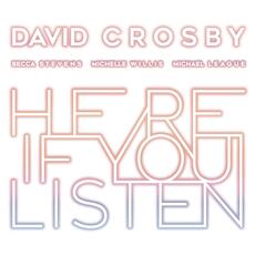 CD Here if You Listen David Crosby
