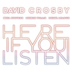 CD Here if You Listen David Crosby