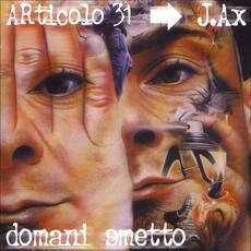 CD Domani smetto Articolo 31