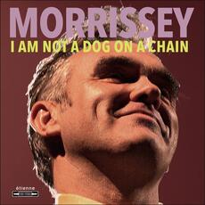 CD I Am Not a Dog on a Chain Morrissey
