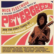 CD Mick Fleetwood & Friends Celebrate the Music of Peter Green Mick Fleetwood