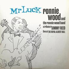 Vinile Mr Luck: A Tribute to Jimmy Reed. Live at The Royal Albert Hall Ronnie Wood
