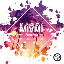 CD Miami Sessions 2021 By Milk & Sugar