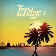 CD Too Slow to Disco vol.3