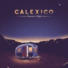 CD Seasonal Shift Calexico