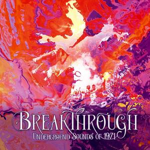 CD Breakthrough. Underground Sounds 1971 