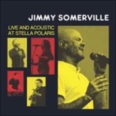 CD Live And Acoustic at Stella Polaris Jimmy Somerville