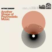 CD Another Shape of Psychedelic Music Mythic Sunship