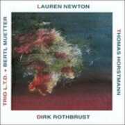 CD Trio L.t.d. Lauren Newton Thomas Horstmann Dirk Rothbrust