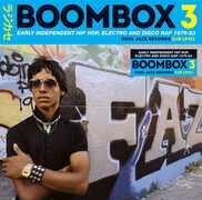 Vinile Boombox 3. Early Independent Hip Hop, Electro and Disco Rap 1979-1983
