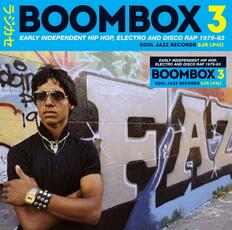 Vinile Boombox 3. Early Independent Hip Hop, Electro and Disco Rap 1979-1983