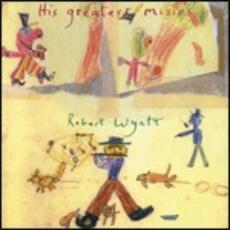 CD His Greatest Misses Robert Wyatt