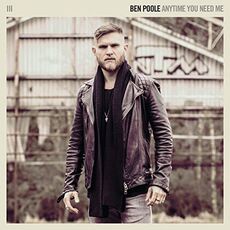 CD Anytime You Need Me Ben Poole