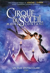 Copertina  Cirque du Soleil [DVD] : mondi lontani