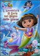 Film Dora l'esploratrice. L'avventura di Dora nel regno delle sirene