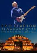 CD Slowhand at 70. Live at the Royal Albert Hall Eric Clapton