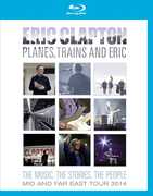 Film Eric Clapton. Planes, Trains and Eric