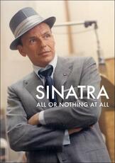 Film Frank Sinatra. All Or Nothing At All (2 Blu-ray) Alex Gibney
