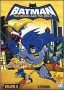 Film Batman. The Brave And The Bold. Vol. 6