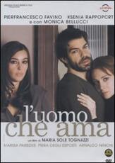 Film L' uomo che ama Maria Sole Tognazzi