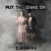CD Put the Shine on CocoRosie