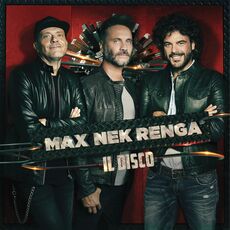 CD Max Nek Renga. Il disco Nek Francesco Renga Max Pezzali